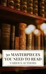 50 Masterpieces you need to read - Louisa May Alcott ; Jane Austen ; Joseph Conrad ; D. H. Lawrence ; George Eliot ; Leo Tolstoy ; James Joyce ; Charles Dickens ; Bram Stoker ; Oscar Wilde ; Honoré de Balzac ; Edgar Rice Burroughs ; Anne Brontë ; Charlotte Brontë ; Emily Brontë ; Lewis Car - 9782380375053