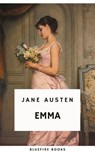 Emma: A Timeless Tale of Love, Friendship, and Self-Discovery - Jane Austen - 9782380376883