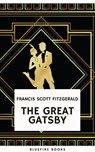 The Great Gatsby: Original 1925 Edition - Francis Scott Fitzgerald ; Bluefire Books - 9782380376906