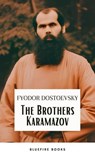 The Brothers Karamazov: A Timeless Philosophical Odyssey – Fyodor Dostoevsky's Masterpiece with Expert Annotations - Fyodor Dostoevsky ; Bluefire Books - 9782380377385