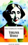 Virginia Woolf: The Complete Works  - Virginia Woolf - 9782380377460