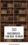 50 Masterpieces you have to read - Louisa May Alcott ; Jane Austen ; Joseph Conrad ; D. H. Lawrence ; George Eliot ; Leo Tolstoy ; James Joyce ; Charles Dickens ; Bram Stoker ; Oscar Wilde ; Honoré de Balzac ; Edgar Rice Burroughs ; Anne Brontë ; Charlotte Brontë ; Emily Brontë ; Lewis Car - 9782380377576