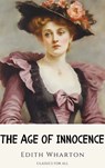 The Age of Innocence - Edith Wharton ; Classics for all - 9782380379419