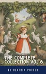 The Complete Beatrix Potter Collection vol 6 : Tales & Original Illustrations - Beatrix Potter ; Classics HQ - 9782380379624