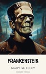 Frankenstein - Mary Shelley ; Classics for all - 9782380379938