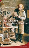 Le libraire d'Amsterdam - Amineh Pakravan - 9782380941449