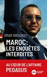 Maroc, les enquêtes interdites - Omar Brouksy - 9782380942729