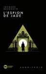 L'Espion de jade - Jacques Baudouin - 9782380944389