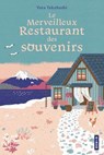 Le Merveilleux Restaurant des souvenirs - Yuta Takahashi - 9782381229102
