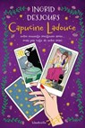 Capucine Ladouce, votre nouvelle meilleure amie... mais pas celle de votre mari - Ingrid Desjours - 9782381229799