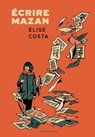 Écrire Mazan - Élise Costa - 9782381344386