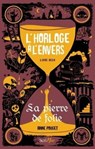 L'horloge à l'envers - tome 2 La pierre de folie - Anne Pouget - 9782381670171