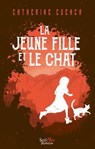 La jeune fille et le chat - Catherine Cuenca - 9782381670256
