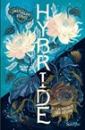 Hybride - Tome 3 La Source des rêves - Gwendoline Vervel - 9782381670713