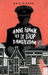 Anne Frank et le loup d'Amsterdam - Éric Simard - 9782381670898