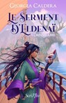 Le Serment d'Eldenaï - Tome 1 Danselame - Georgia Caldera - 9782381672311