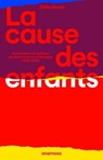 La cause des enfants - Humanitaire et politique pendant la guerre d'Espagne (1936-1939) - Célia Keren - 9782381911359