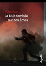 La nuit tombée sur nos âmes - Frédéric Paulin - 9782382460047