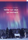 Veiller sur ceux qui dorment - Sigbjorn Skaden - 9782382460221