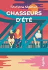 Chasseurs d'été - Soufiane Khaloua - 9782382461426