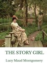 The Story Girl - Lucy Maud Montgomery - 9782382745410