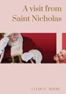 A visit from Saint Nicholas - Clement Moore - 9782382745434