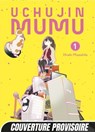 Uchujin Mumu T01 - Hiroki Miyashita - 9782382814000