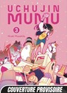 Uchujin Mumu T03 - Hiroki Miyashita - 9782382816516