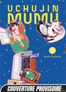 Uchujin Mumu T02 - Hiroki Miyashita - 9782382818107