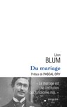 Du mariage - Léon Blum ; Pascal Ory - 9782382920299