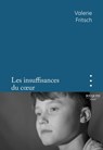 Les insuffisances du coeur - Valerie Fritsch - 9782382920411