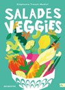 Salades veggies - Stéphanie Tresch-Medici - 9782383382430
