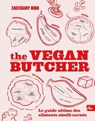 The vegan butcher - Zacchary Bird - 9782383383215
