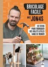 Bricolage facile avec Jon4s - Jon4s - 9782383385714
