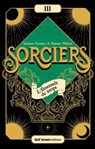 Sorciers - Tome 3 L'Émeraude du temps - Maxime Fontaine ; Romain Watson - 9782383491484