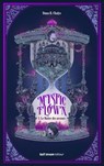 Mystic Flown - Tome 1 Le Maître des arcanes - Dana Chalys - 9782383491705