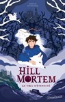 Hill Mortem, le Voeu d'éternité - Martin Meyronne - 9782383492337