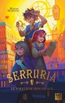 Serruria - Tome 1 Le Voleur de trousseaux - Martin Meyronne - 9782383494522