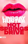 Hot Springs Drive - Lindsay Hunter - 9782383992486