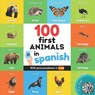 100 first animals in spanish - Yukibooks - 9782384121571
