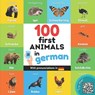 100 first animals in german - Yukibooks - 9782384121618