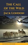 The Call of the Wild - Jack London ; Masterpiece Everywhere - 9782384230266