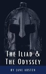 The Iliad & The Odyssey - Homer ; Classics HQ - 9782384230587
