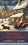 The Night Before Christmas - Clement C. Moore ; Pocket Classic ; Clement Clarke Moore - 9782384232130