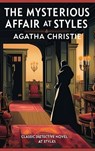 The Mysterious Affair at Styles - Agatha Christie - 9782384233847