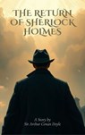 The Return of Sherlock Holmes - Arthur Conan Doyle - 9782384234073