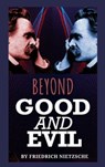 Beyond Good and Evil - Friedrich Nietzsche - 9782384234165