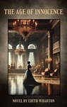 The Age of Innocence - Edith Wharton - 9782384234318