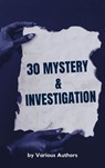 30 Mystery & Investigation - Gilbert Keith ; Wilkie Collins ; Arthur Conan Doyle ; Zenith Crescent Moon Press - 9782384236039