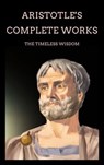 Aristotle's Complete Works - Aristotle ; Zenith Crescent Moon Press - 9782384236091